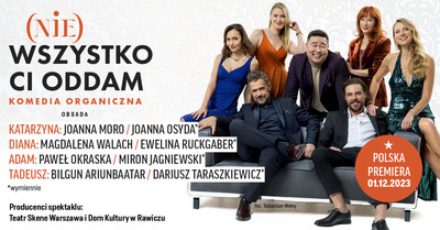 Plakat wydarzenia:  spektakl NIE WSZYSTKO CI ODDAM 