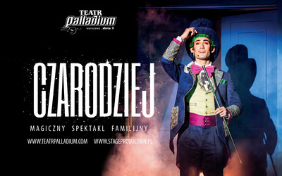 Plakat wydarzenia:  CZARODZIEJ – MAGICZNY SPEKTAKL FAMILIJNY 
